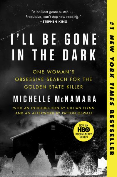Mcnamara, Michelle / I'Ll Be Gone In The Dark