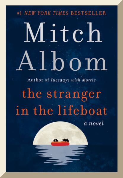 Albom, Mitch / Stranger In The Lifeboat: A Novel