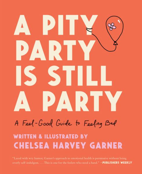 9780063082410 / A Pity Party Is Still a Party / Garner