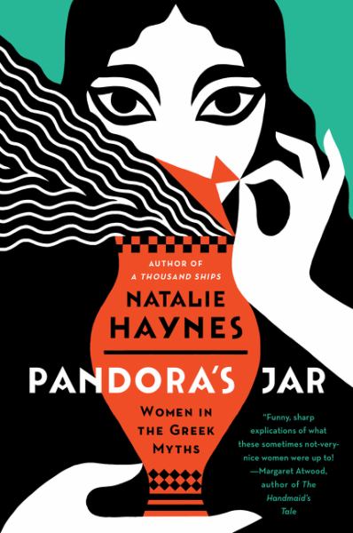 9780063139466 / Haynes, Natalie / Pandoras Jar: Women In The Greek Myths / TR