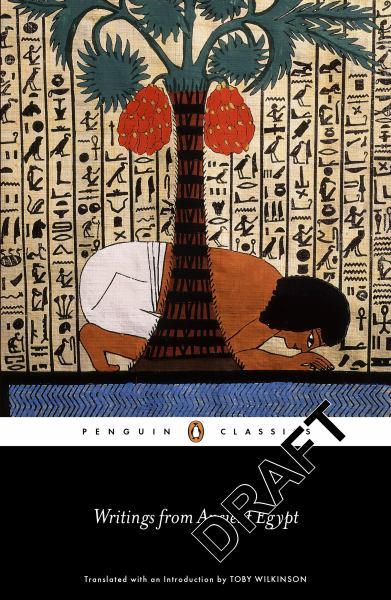 Wilkinson, Toby (Trans.) / Writings From Ancient Egypt (Penguin Classics)