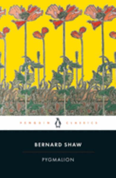 Shaw, George Bernard / Pygmalion