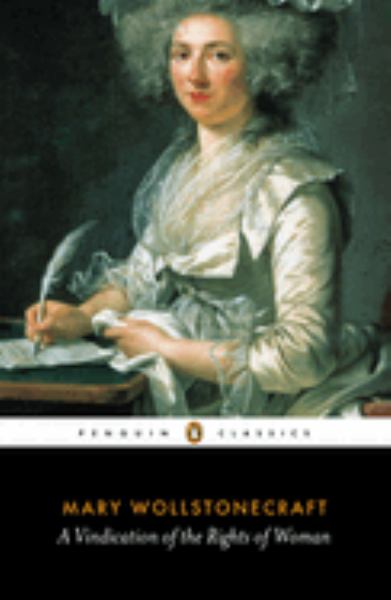 Wollstonecraft, Mary / Vindication Of The Rights Of Woman (Penguin Classics)
