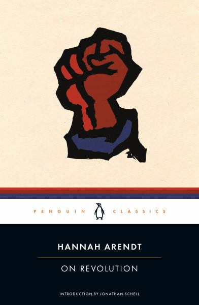 Arendt, Hannah / On Revolution (Penguin Classics)