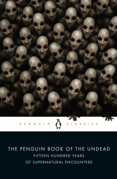 Bruce, Scott G. / Penguin Book Of The Undead