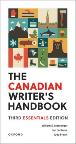 The Canadian Writer's Handbook: Messenger, William E., de Bruyn