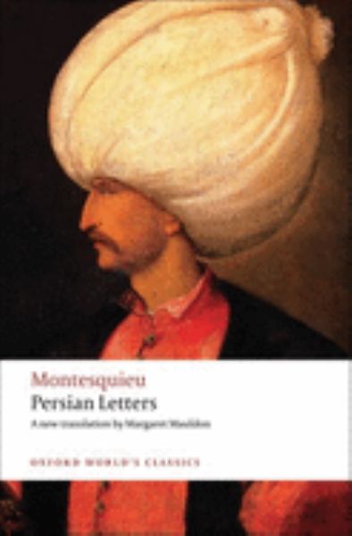 Montesquieu / Persian Letters World'S Classics