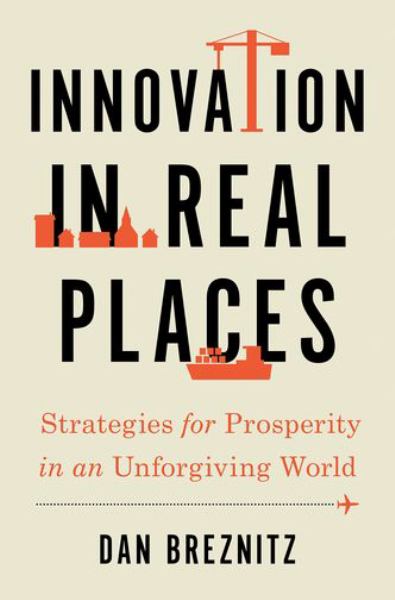 Breznitz, Dan / Innovation In Real Places