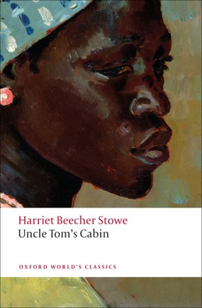 Stowe, Harriet Beecher / Uncle Tom'S Cabin