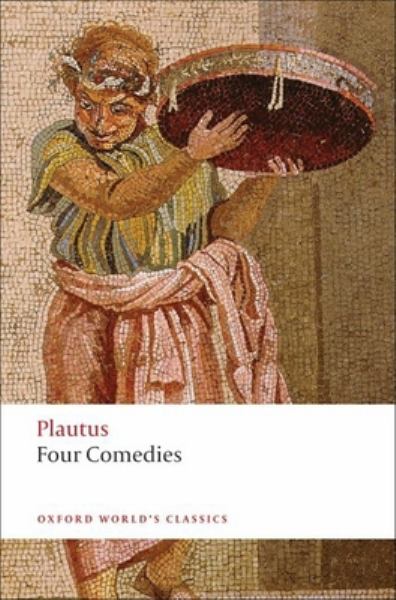 Plautus (Segal) / Four Comedies