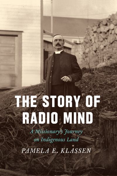 Klassen, Pamela E. ** / Story Of Radio Mind