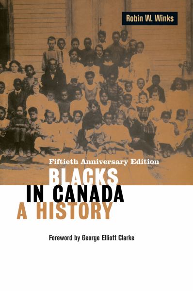 9780228007890 / Winks, Robin W / Blacks In Canada:A History / TR