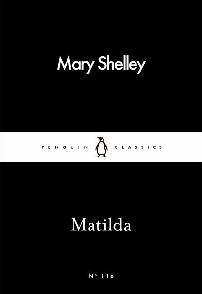 9780241251874 / Matilda (Penguin Little Black Classics) / Shelley