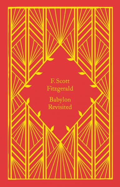 9780241630839 / Babylon Revisited (Little Clothbound Classics) / Fitzgerald