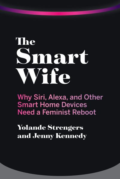 Strengers, Yolande / Smart Wife