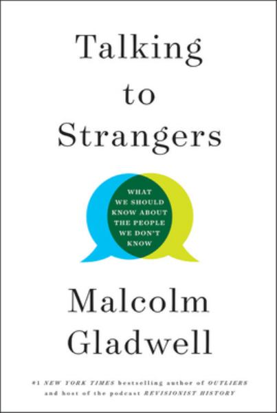 Gladwell, Malcolm / Talking To Strangers