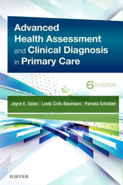 9780323554961 / Dains 6/E '20 / Advanced Health Assessment And Clinical Diagnosis In Primary Care / MR