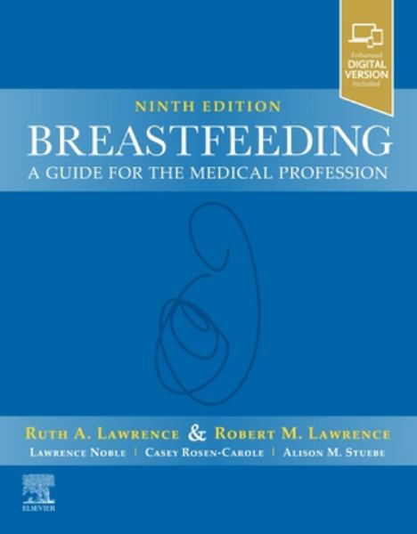 9780323680134 / Lawrence 9E 22 / Breasfeeding: A Guide For The Medical Profession / MR