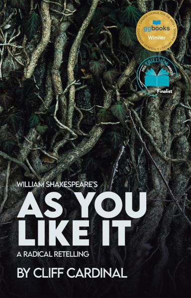 9780369103970 / William Shakespeare's As You Like It, A Radical Retelling / Cardinal