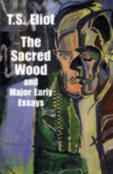 Eliot, T.S. / Sacred Wood