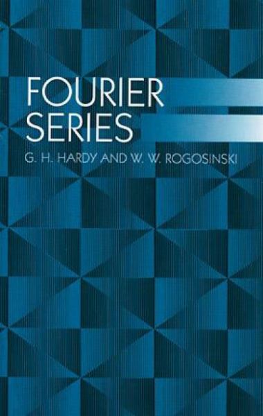 Hardy, G/ Rogosinski / Fourier Series