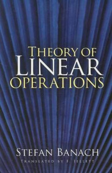 Banach, Stefan / Theory Of Linear Operations