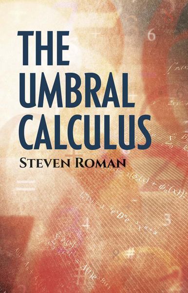 Roman, Steven / Umbral Calculus (Dover Books On Mathematics Series)