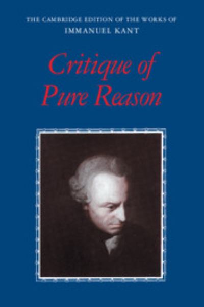 Kant, Immanuel / Critique Of Pure Reason
