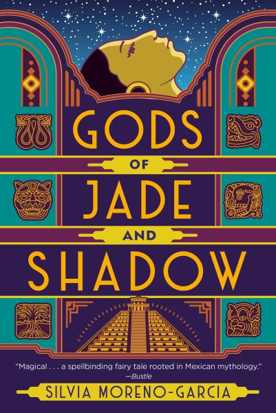 Moreno-Garcia, Silvia / Gods Of Jade And Shadow
