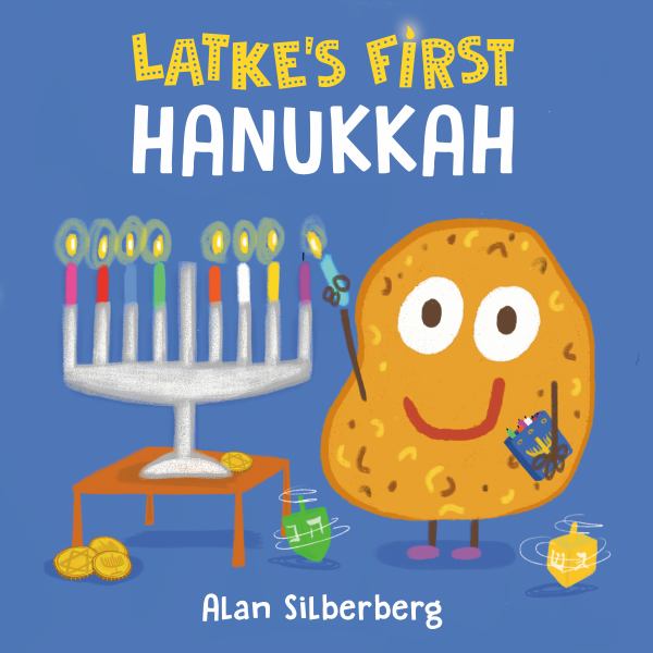 Silberberg, Alan / Latke's First Hanukkah