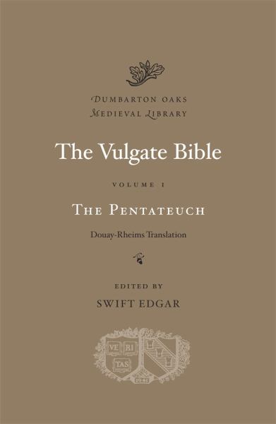 Edgar, Swift / Vulgate Bible Volume I