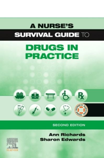 9780702076589 / Richards 2E 21 / Nurse'S Survival Guide To Drugs In Practice / MR