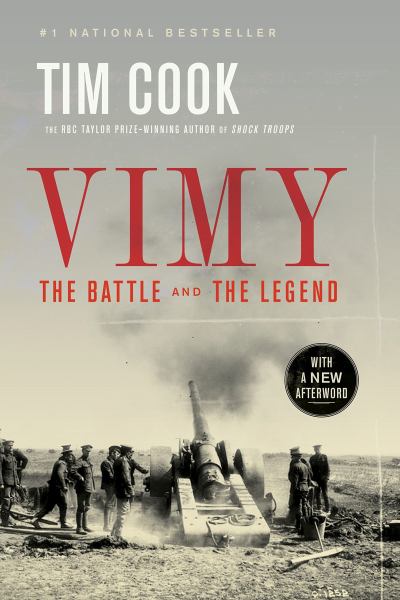 9780735233188 / Cook, Tim / Vimy: The Battle And The Legend / TR
