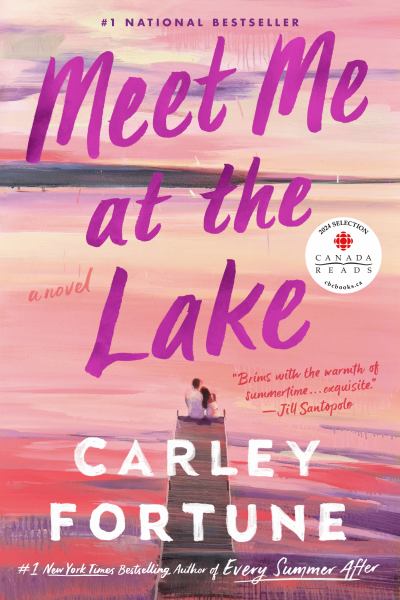Fortune, Carley / Meet Me at the Lake