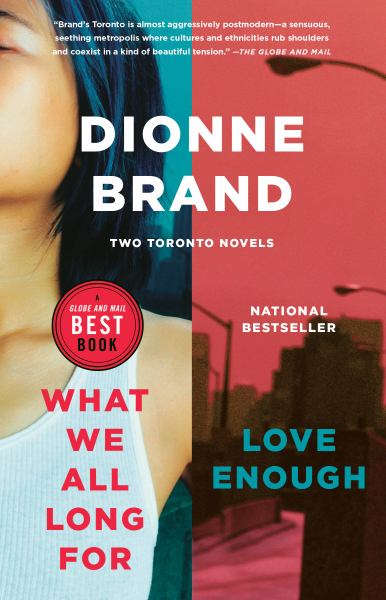 Brand, Dionne / What We All Long For / Love Enough Bundle