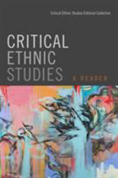 Critical Ethnic Studies Editorial Collective / Critical Ehtnic Studies