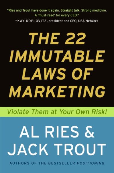 Ries, Al Et Al. / 22 Immutable Laws Of Marketing
