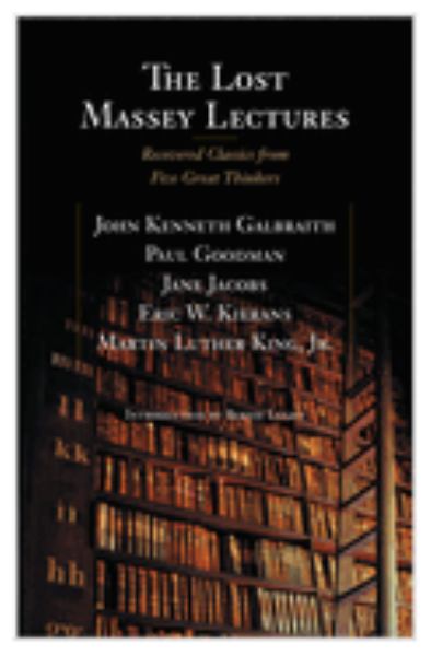 Massey Lectures / Lost Massey Lectures