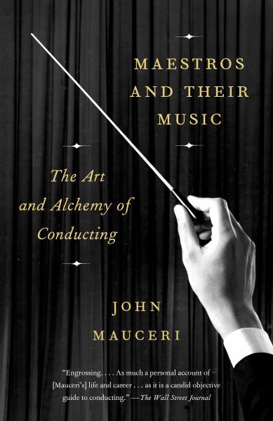 Mauceri, John / Maestros And Their Music