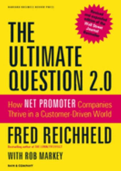 Reichheld, Fred F. / Ultimate Question 2.0