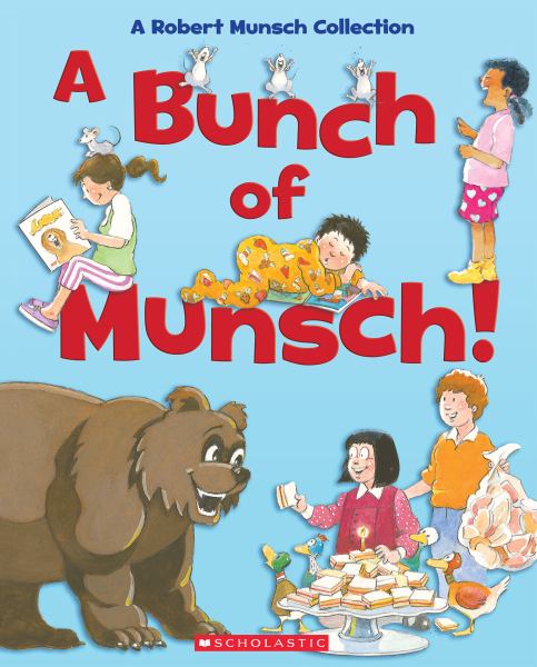 9781443182645 / Munsch, Robert / A Bunch Of Munsch! (A Robert Munsch Collection) / TR