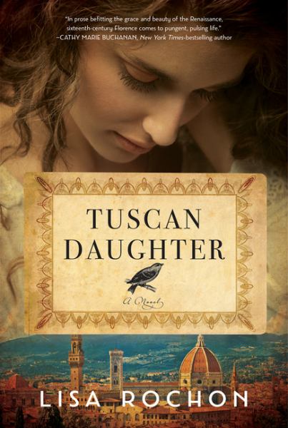 Rochon, Lisa / Tuscan Daughter