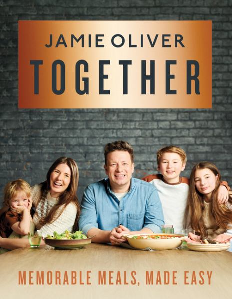 Oliver, Jamie / Together: Memorable Meals Made Easy