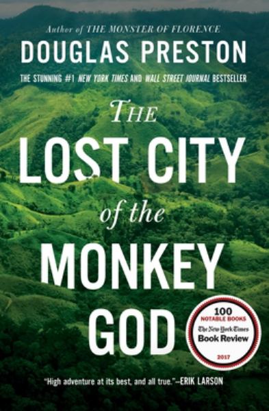 9781455540013 / Preston, Douglas / Lost City Of The Monkey God: A True Story / TR