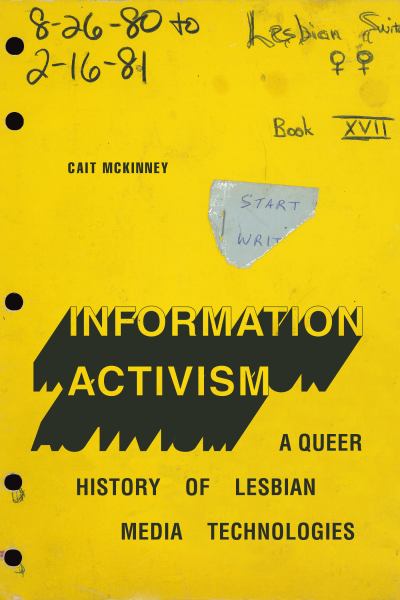 Mckinney, Cait / Information Activism