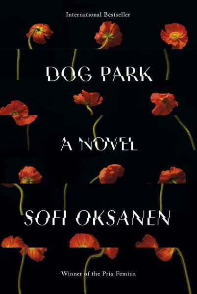 Oksanen, Sofi / The Dog Park