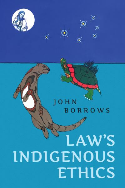 Borrows, John / Law'S Indigenous Ethics