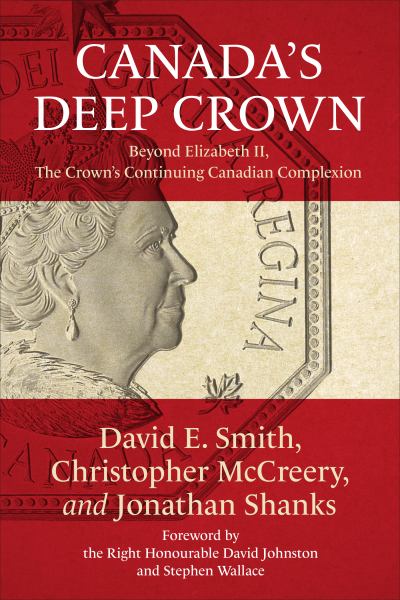 Smith, David, C Mccreery, And J Shanks / Canada'S Deep Crown