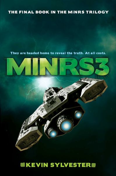 Sylvester, Kevin / Minrs3: Book 3 Of The Mirs Trilogy