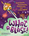 Winterbottom Julie What a Blast Fart Games Fart Puzzles Fart